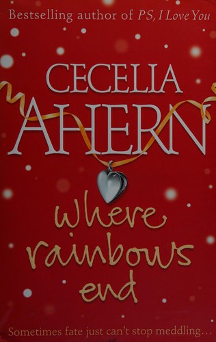 Where Rainbows End. Harper Collins