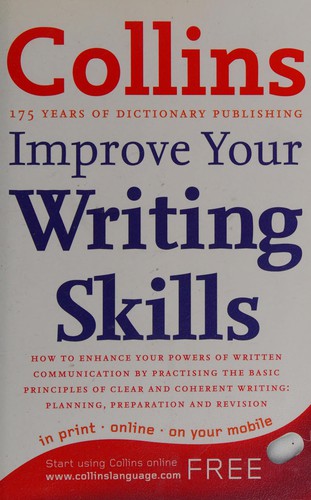 Improve Your Writing Skills. Learn the skills, master the language