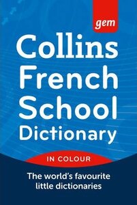 Посібник «Collins Gem French School Dictionary