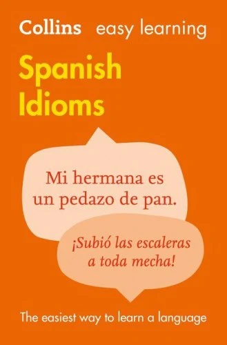 Словник «Easy Learning Spanish Idioms