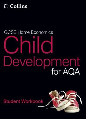 Робочий зошит «GCSE Child Development for AQA Student Workbook