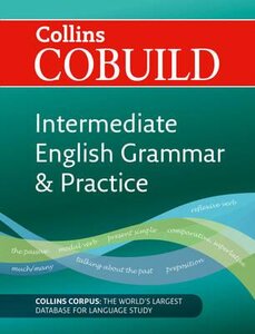 Підручник «Collins Cobuild Intermediate English Grammar and Practice (2nd edition)