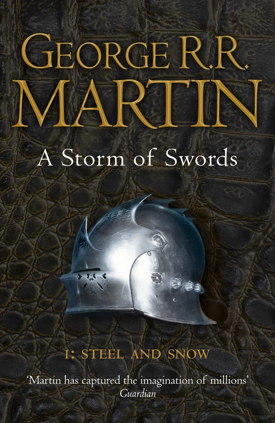 A Song of Ice and Fire. Book 3. A Storm of Swords. Part 1. Steel and Snow