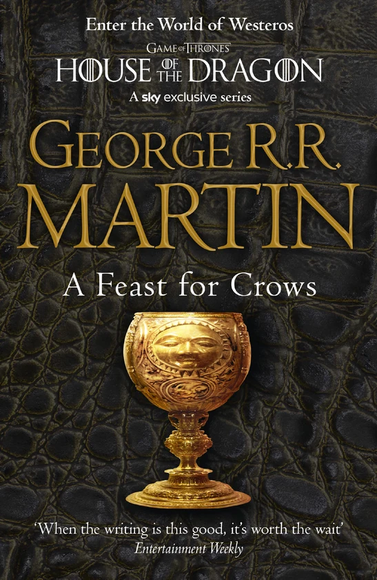 A Song of Ice and Fire. Book 4. A Feast for Crows