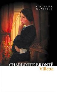 Villette. Collins Classics