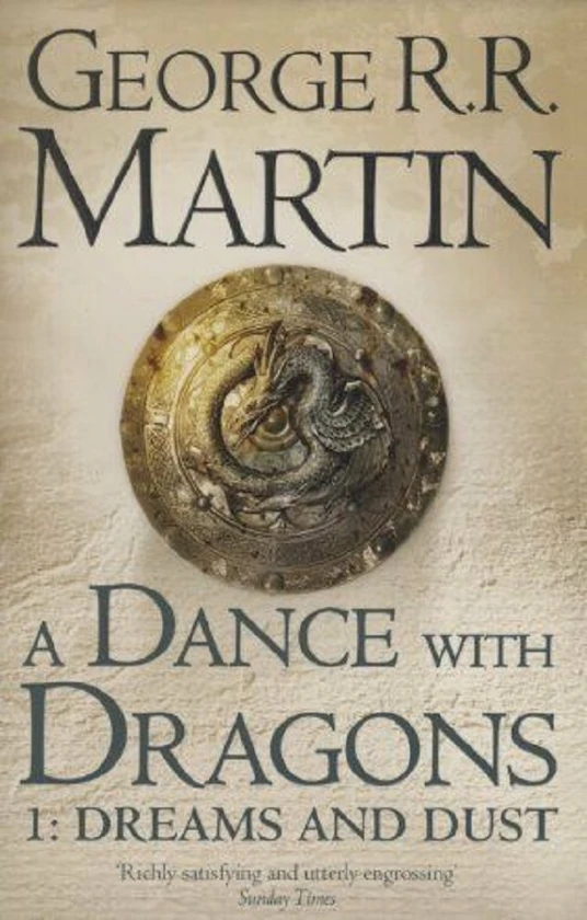 A Song of Ice and Fire. Book 5. A Dance With Dragons. Part 1. Dreams and Dust