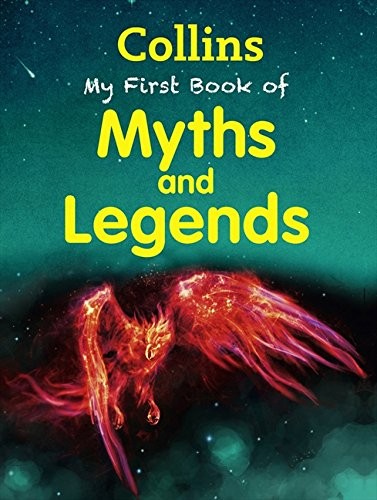 Посібник «Collins My First Book Of Myths And Legends
