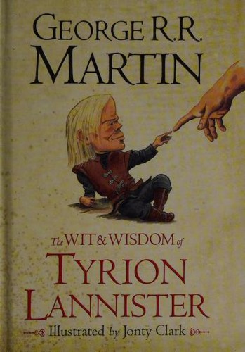 The Wit and Wisdom of Tyrion Lannister