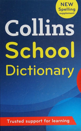 Посібник «Collins School Dictionary : Trusted Support for Learning. 5th edition
