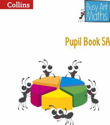 Посібник «Busy Ant Maths Pupil Book 5A
