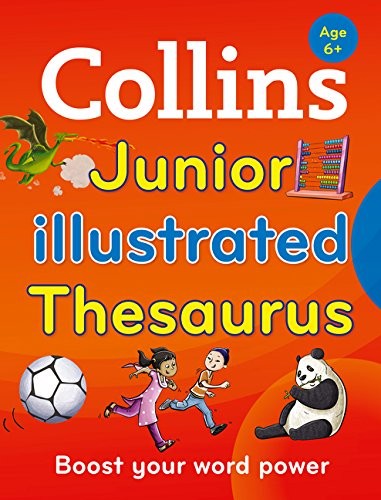 Посібник «Collins Junior Illustrated Thesaurus : Boost Your Word Power, for Age 6+