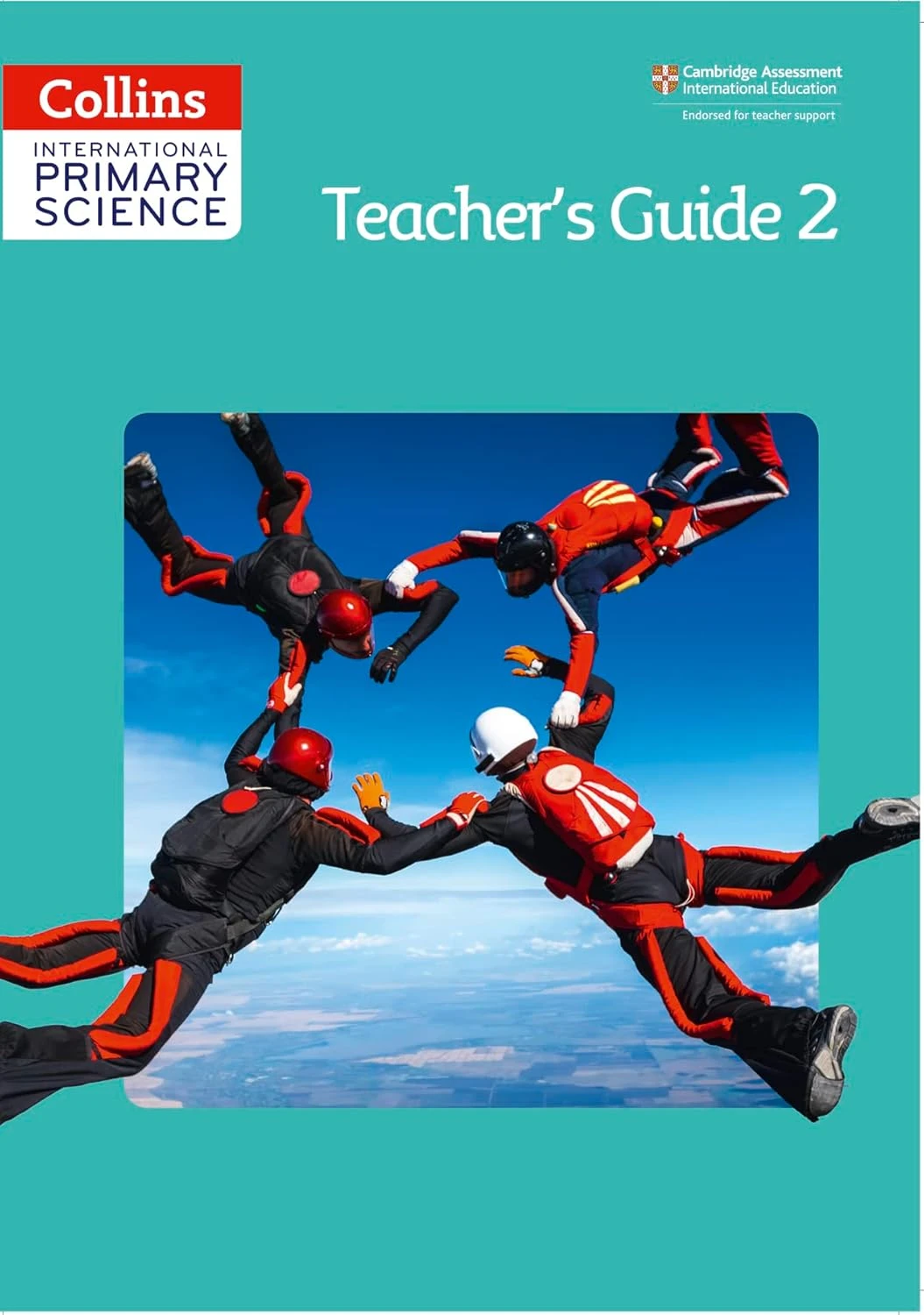 Collins International Primary Science. Teacher's Guide 2