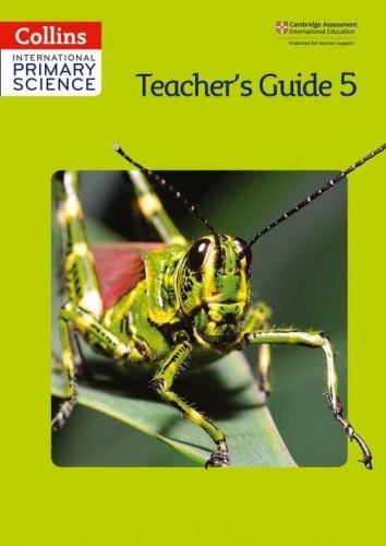 Collins International Primary Science 5 Teacher's Guide