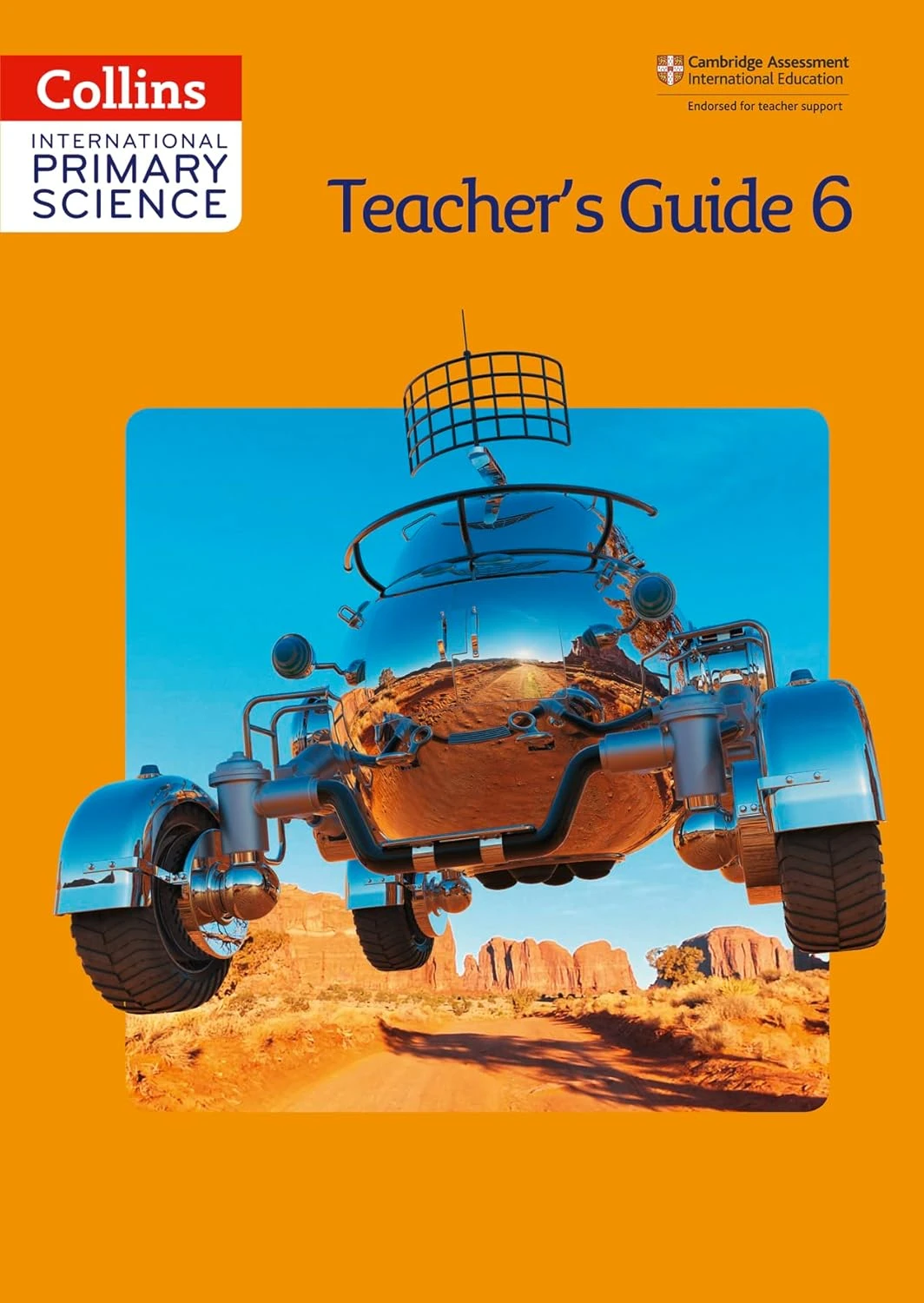 Collins International Primary Science. Teacher's Guide 6