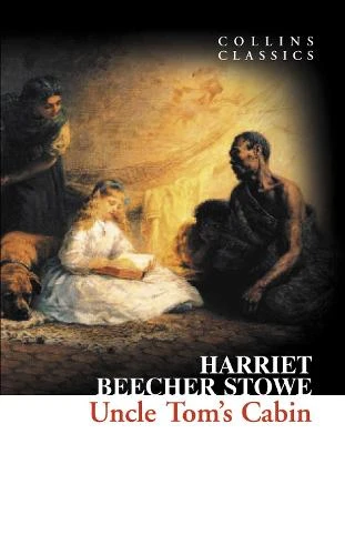 Uncle Tom's Cabin (Collins Classic)