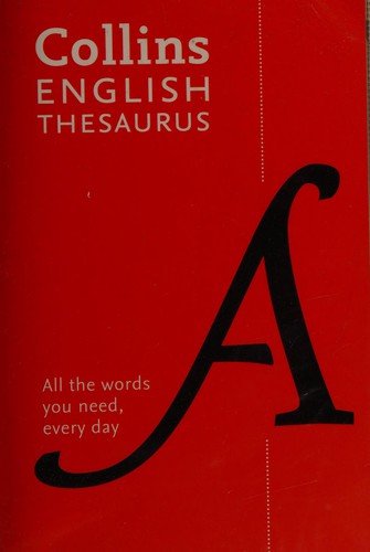 Посібник «Collins English Thesaurus Paperback edition: 300,000 Synonyms and Antonyms for Everyday Use