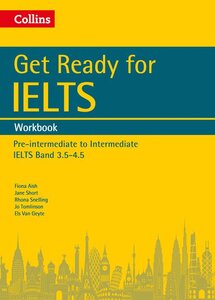 Робочий зошит «Get Ready for IELTS: Workbook : IELTS 3.5+ (A2+)