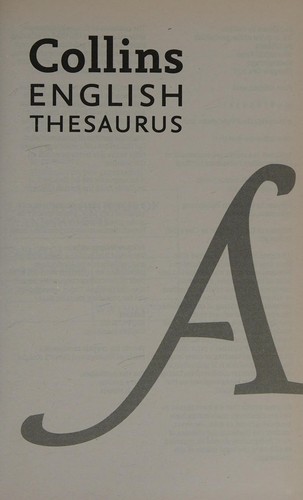 Посібник «Collins English Thesaurus Essential edition: 300,000 Synonyms and Antonyms for Everyday Use