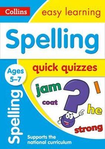 Посібник «Spelling Quick Quizzes. Ages 5-7