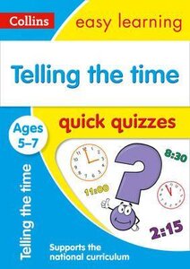 Посібник «Telling the Time Quick Quizzes. Ages 5-7