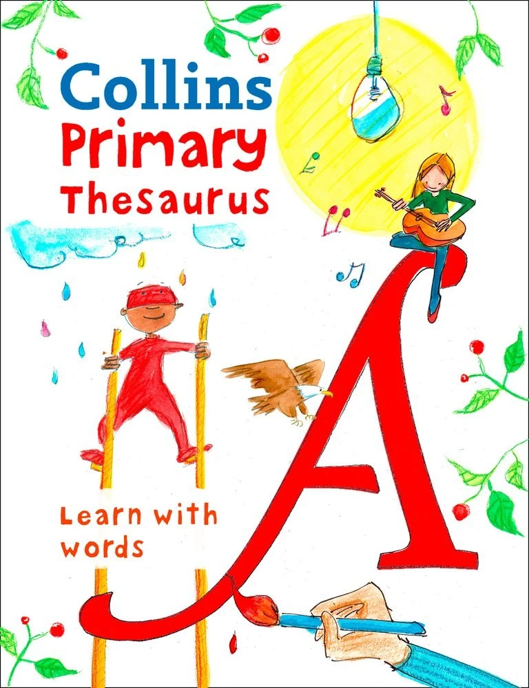 Collins Primary Illustrated Thesaurus Age 7+