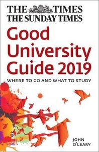 Посібник «The Times Good University Guide 2019 : Where to Go and What to Study