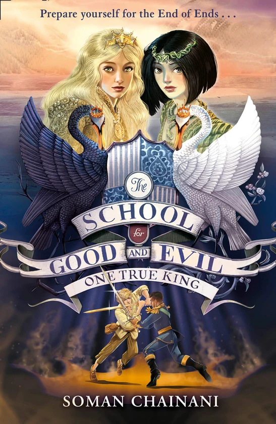The School for Good and Evil (6) — ONE TRUE KING