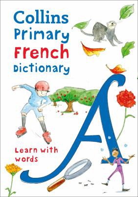 Словник «Collins Primary Illustrated French Dictionary Age 7+