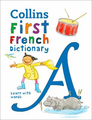 Словник «Collins First French Dictionary Age 5+
