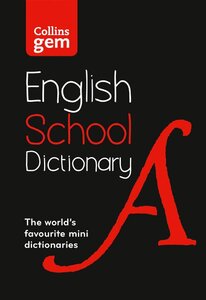 Словник «Collins Gem English School Dictionary 6th Eedition