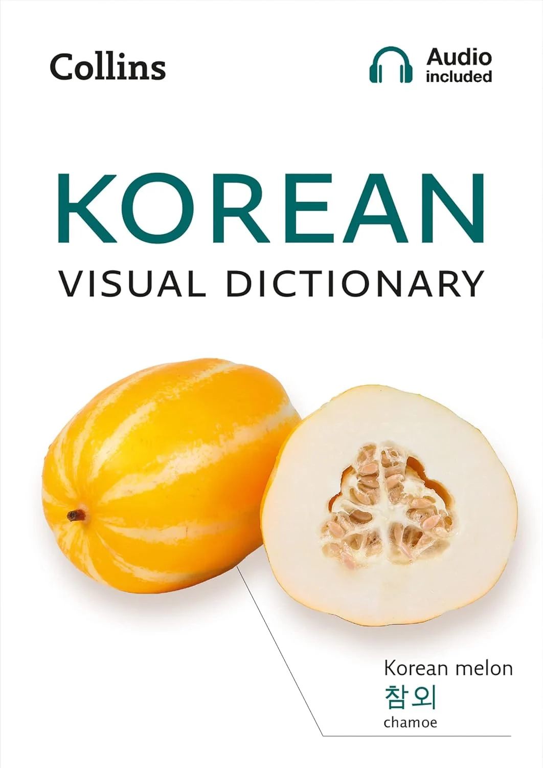 Korean Visual Dictionary: A Photo Guide to Everyday Words and Phrases in Korean (Collins Visual Dictionaries)