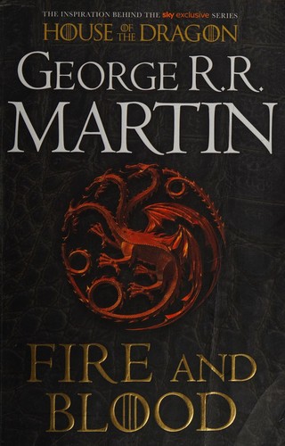 Fire and Blood. Джордж Р.Р. Мартін