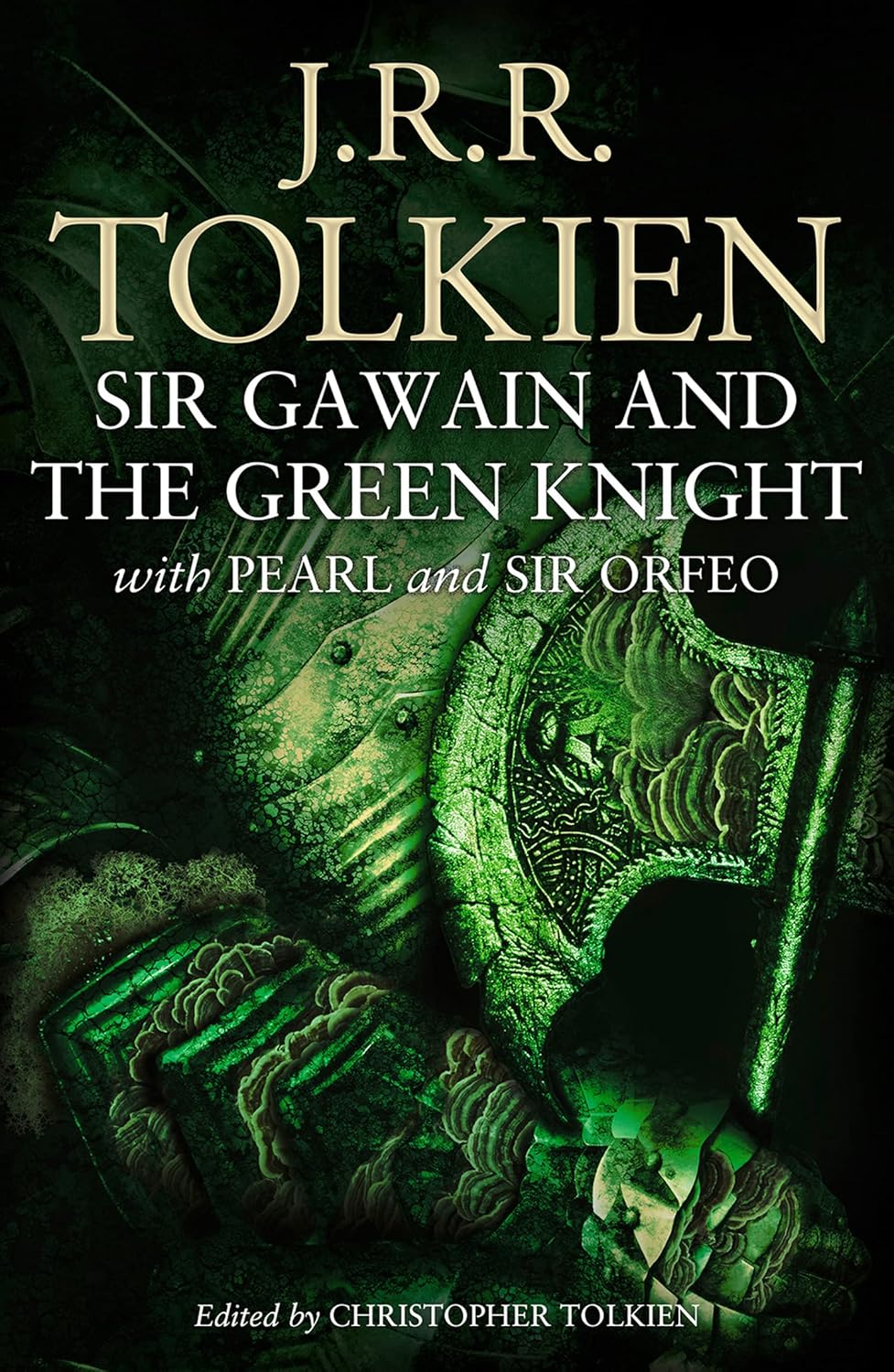 Sir Gawain and the Green Knight. With Pearl and Sir Orfeo