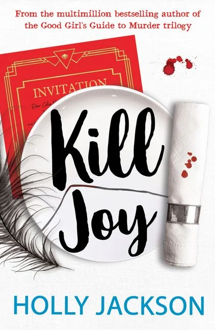 Kill Joy (Prequel to the bestselling A Good Girl's Guide to Murder series). Голлі Джексон