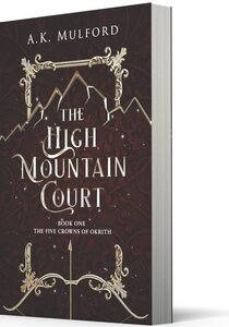 The High Mountain Court (Book 1)