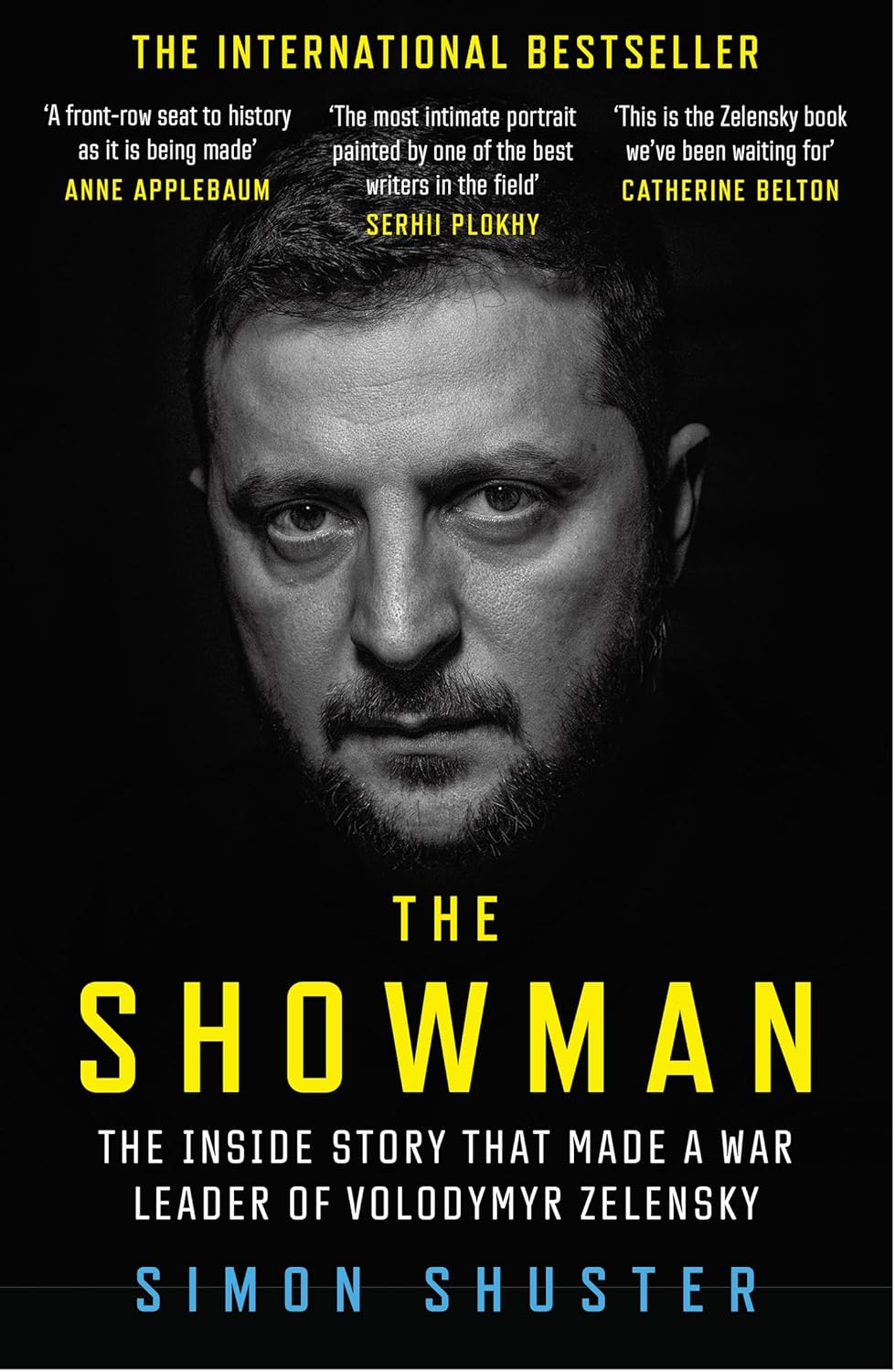 The Showman. The Inside Story That Made A War Leader of Volodymyr Zelensky