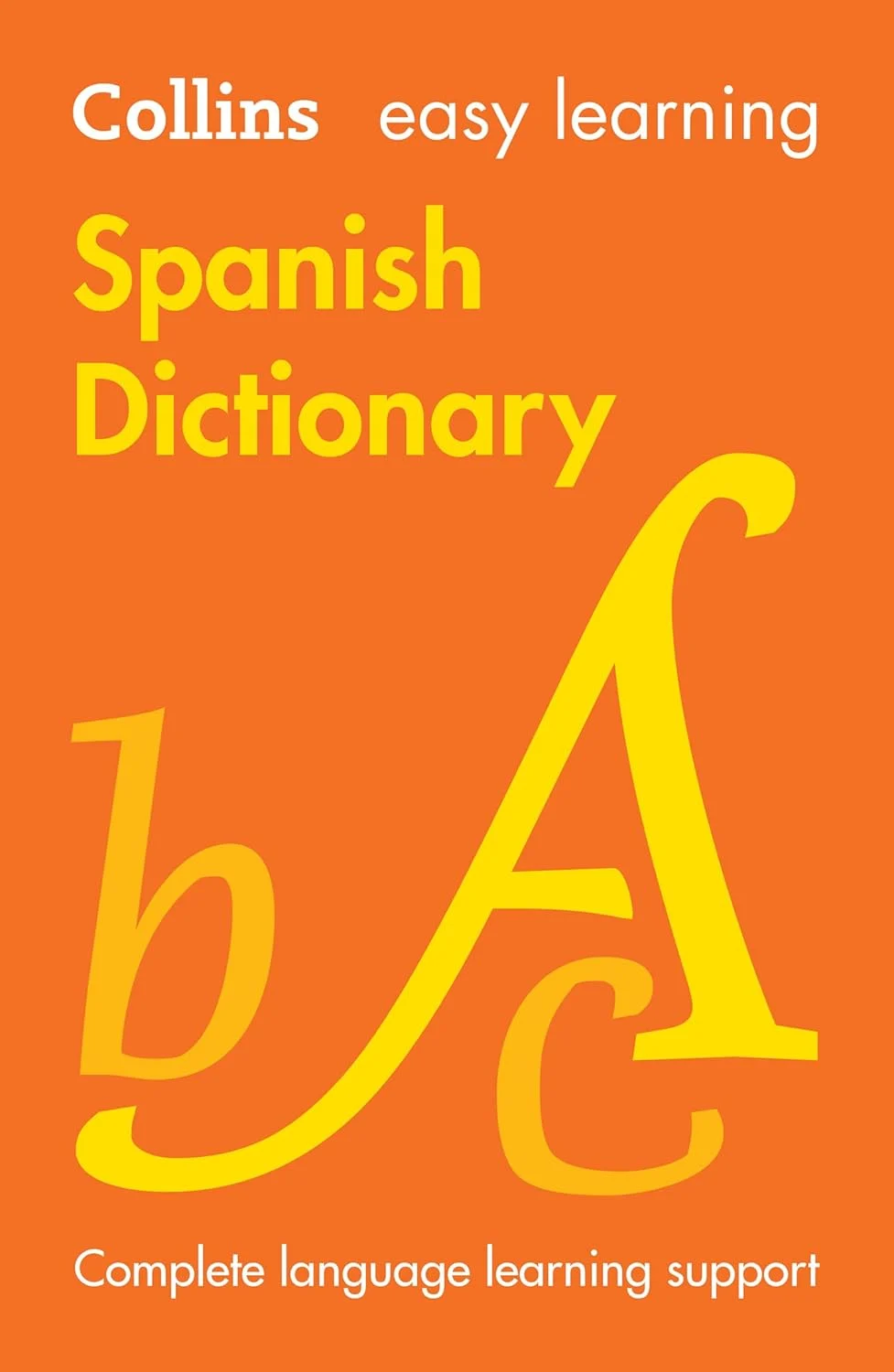 Collins Easy Learning: Spanish Dictionary 9th Edition