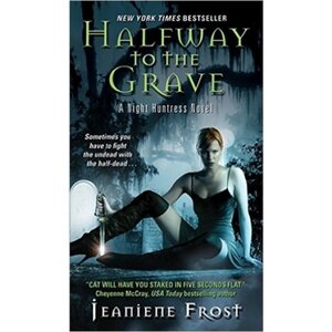 Night Huntress. Book 1: Halfway to the Grave