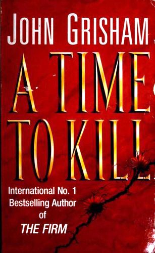 A Time To Kill