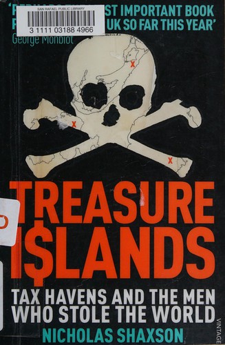 Treasure Islands: Tax Havens and the Men who Stole the World