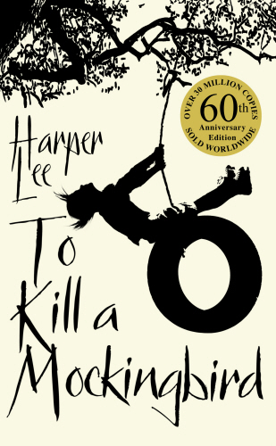 To Kill a Mockingbird (60th Anniversary Edition)