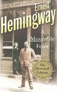 A Moveable Feast : The Restored Edition