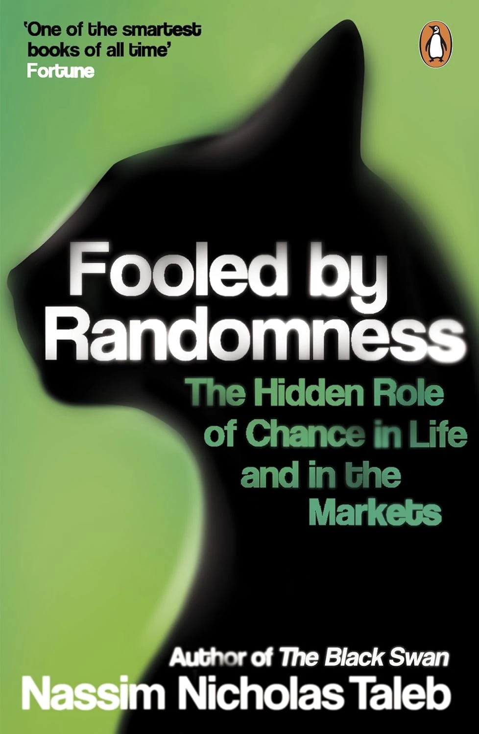 Fooled By Randomness: The Hidden Role of Chance in Life and in the Markets