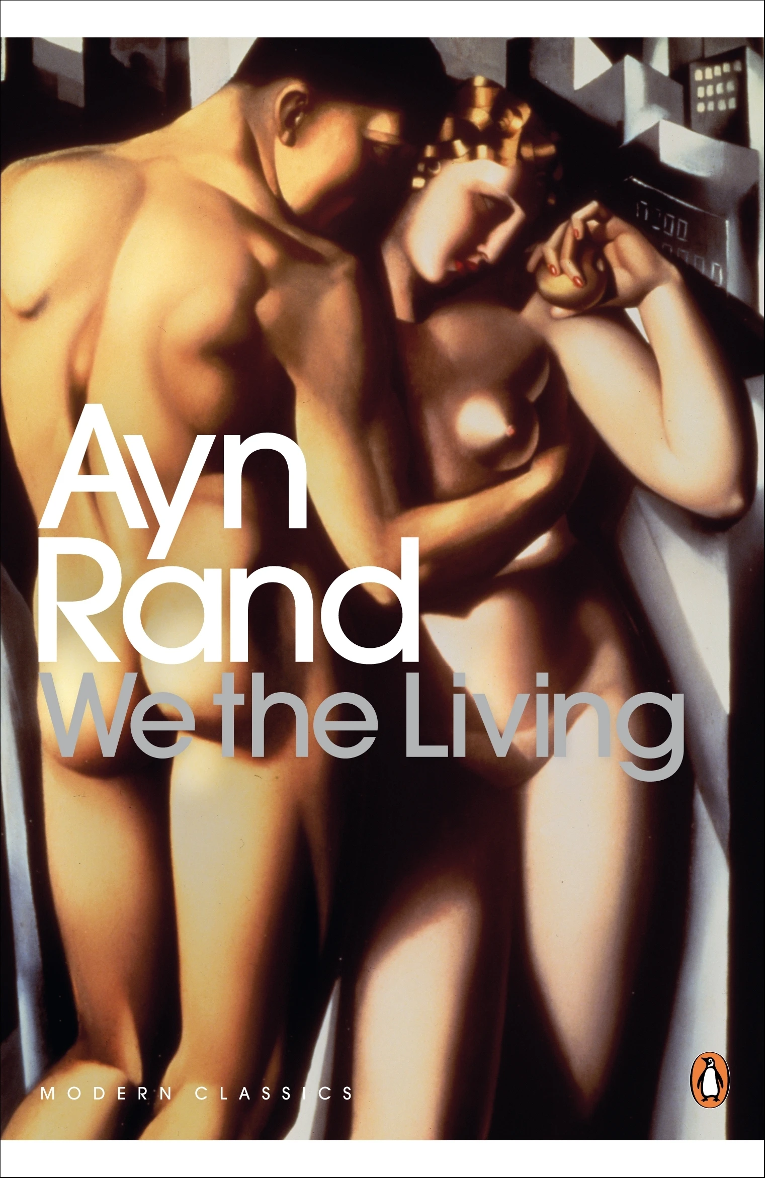 We the Living: Ayn Rand (Penguin Modern Classics)