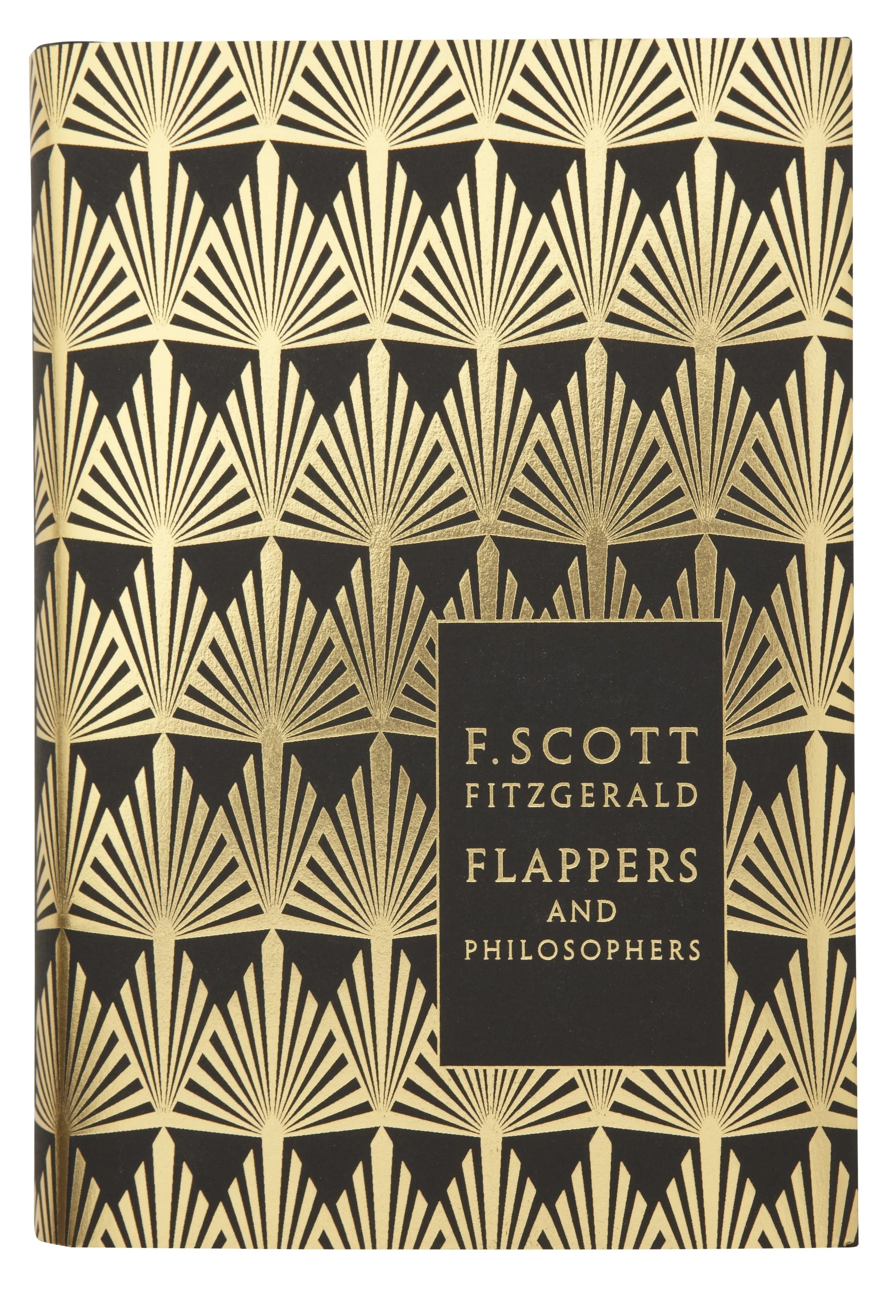 Flappers and Philosophers. The Collected Short Stories of F. Scott Fitzgerald