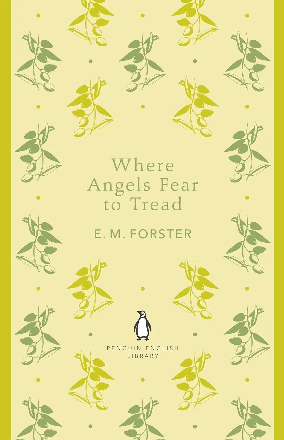 Where Angels Fear to Tread (Penguin English Library)