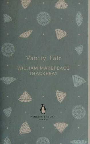 Vanity Fair (Penguin English Library)
