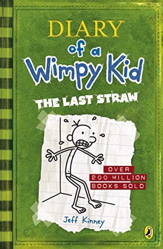 Diary of a Wimpy Kid. The Last Straw. Book 3
