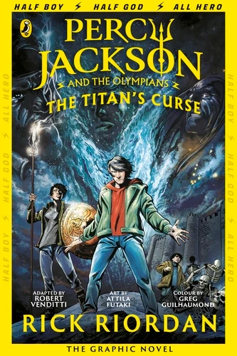 Percy Jackson and the Titan's Curse. The Graphic Novel