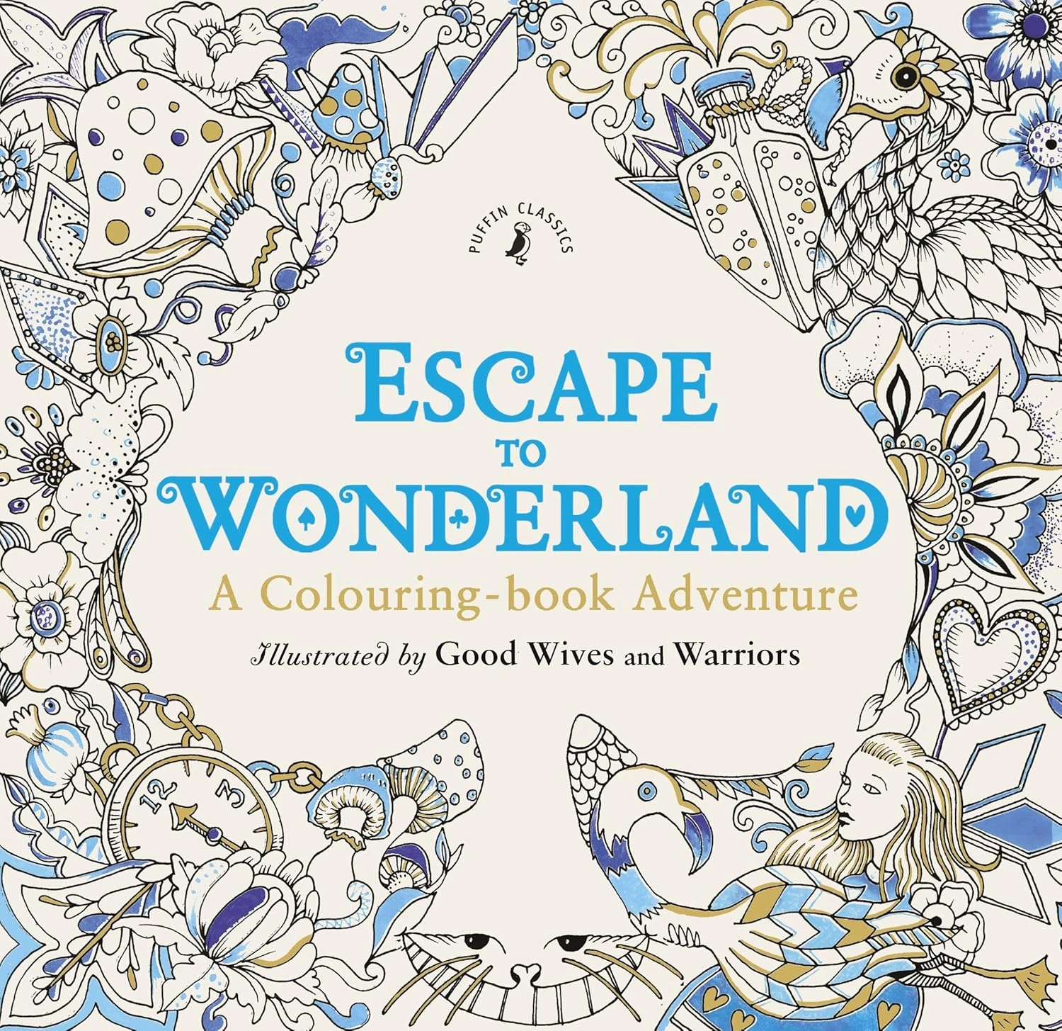 Escape to Wonderland: A Colouring Book Adventure